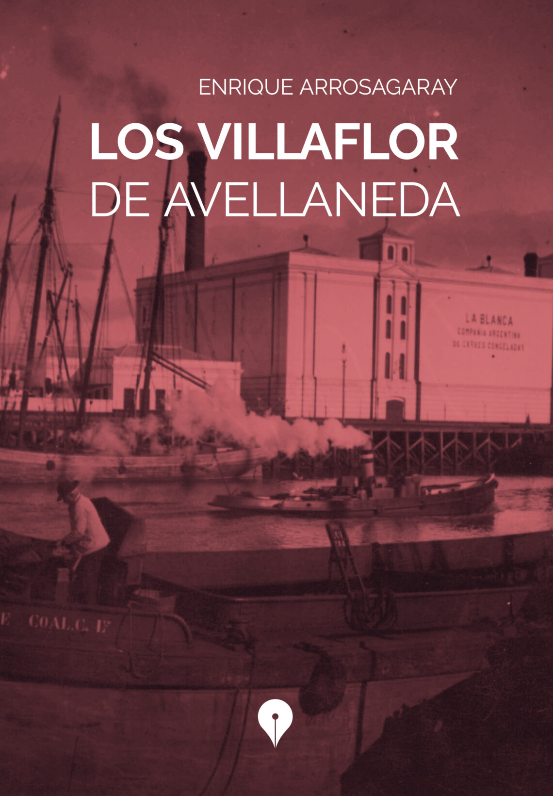 Los Villaflor de Avellaneda, Enrique Arrosagaray